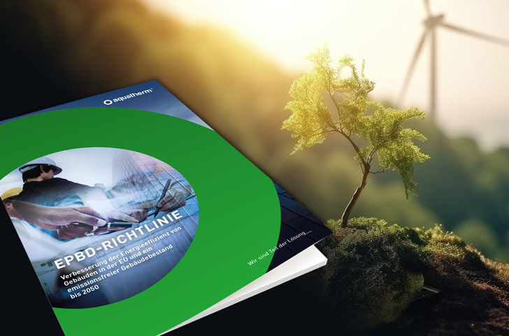 Das Aquatherm-Whitepaper beantwortet die zentralen Fragen zur EU-Gebäuderichtlinie EPBD 2024.