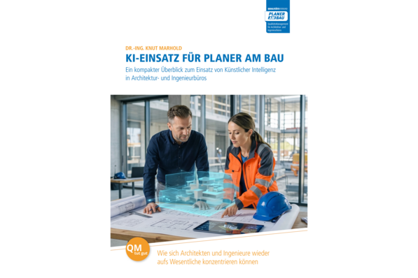 Das E-Book "KI-Einsatz für Planer am Bau" gibt einen kompakten Überblick zum Einsatz von Künstlicher Intelligenz in Architektur- und Ingenieurbüros.